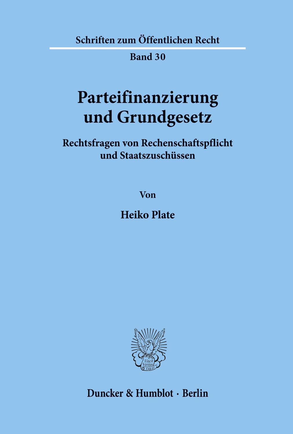 Cover: 9783428011636 | Parteifinanzierung und Grundgesetz. | Heiko Plate | Taschenbuch