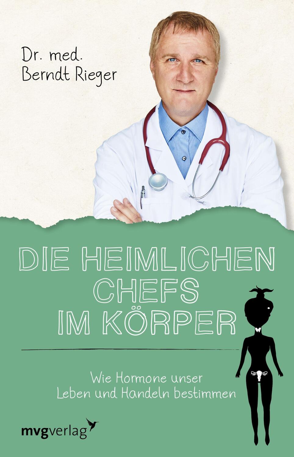 Cover: 9783868829594 | Die heimlichen Chefs im Körper | Berndt Rieger | Buch | Deutsch | 2018
