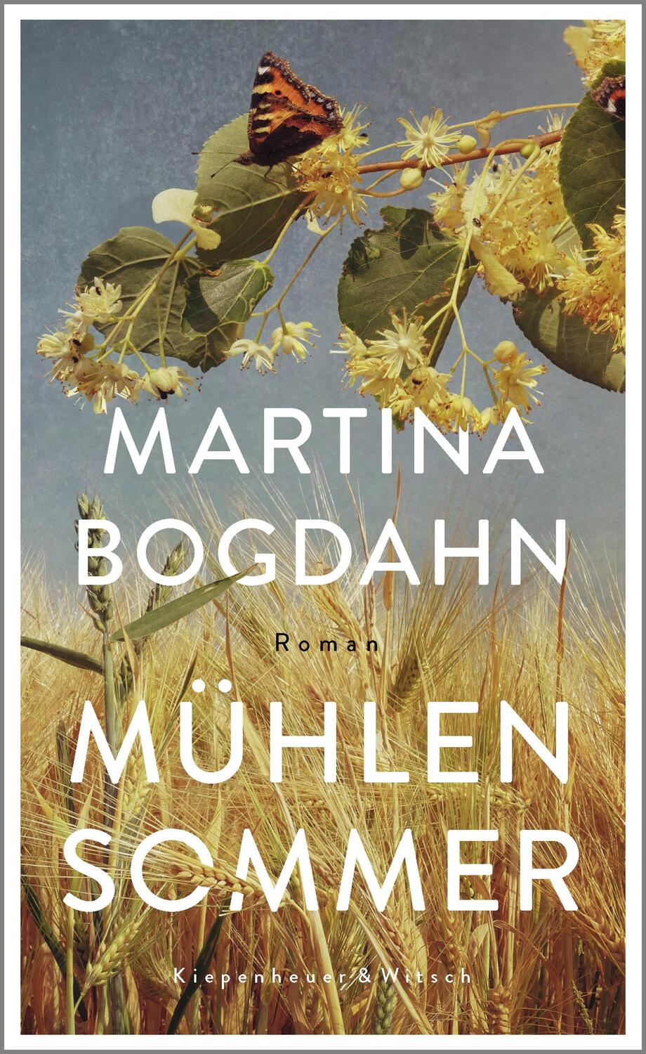Cover: 9783462004786 | Mühlensommer | Roman | Martina Bogdahn | Buch | 336 S. | Deutsch