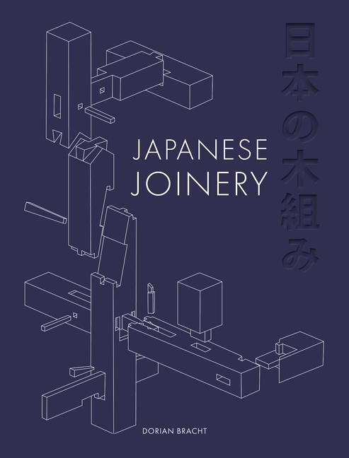 Cover: 9781784945565 | Japanese Joinery | Dorian Bracht | Taschenbuch | Englisch | 2025