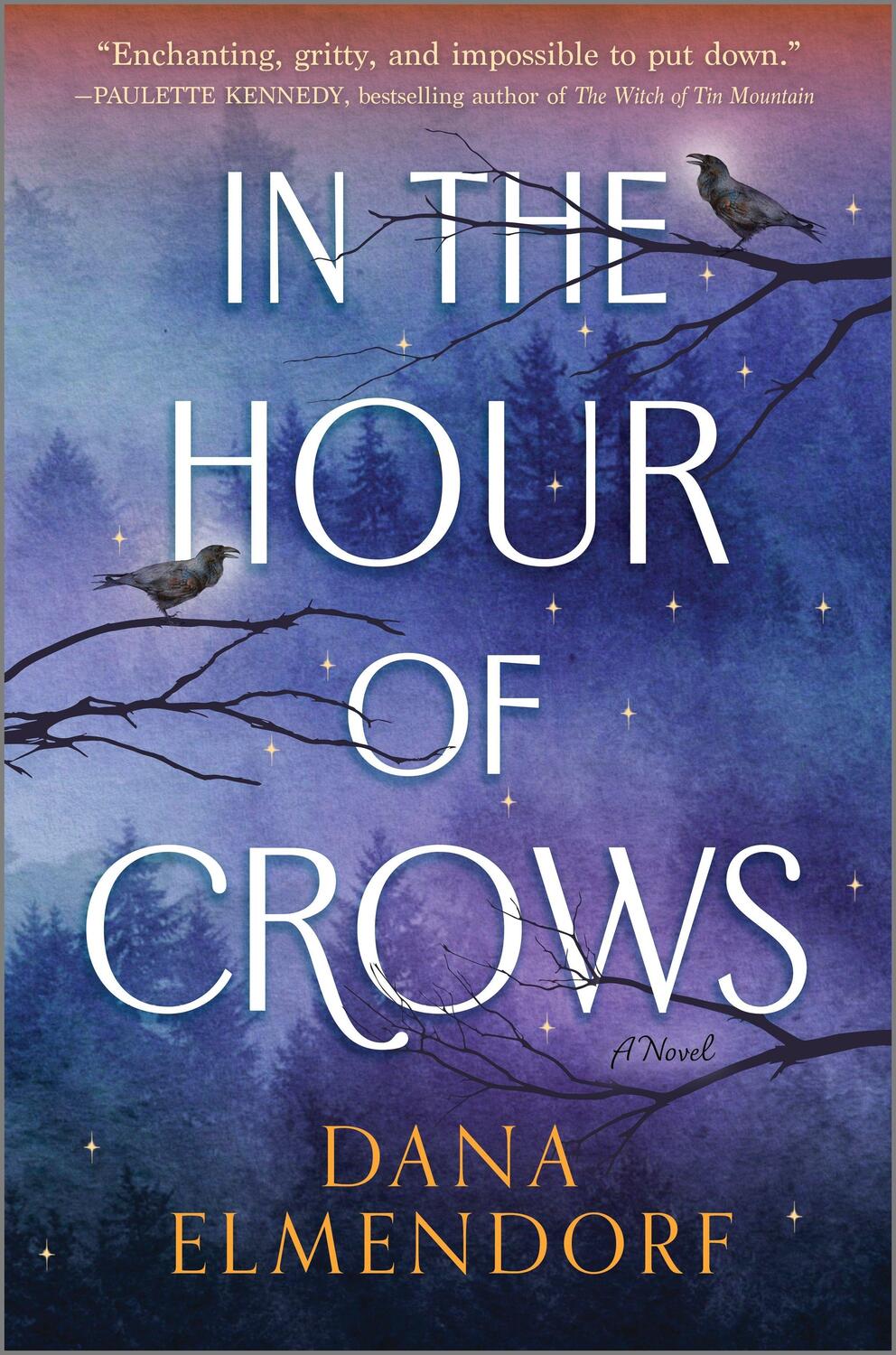 Cover: 9780778310495 | In the Hour of Crows | A Novel | Dana Elmendorf | Buch | Englisch