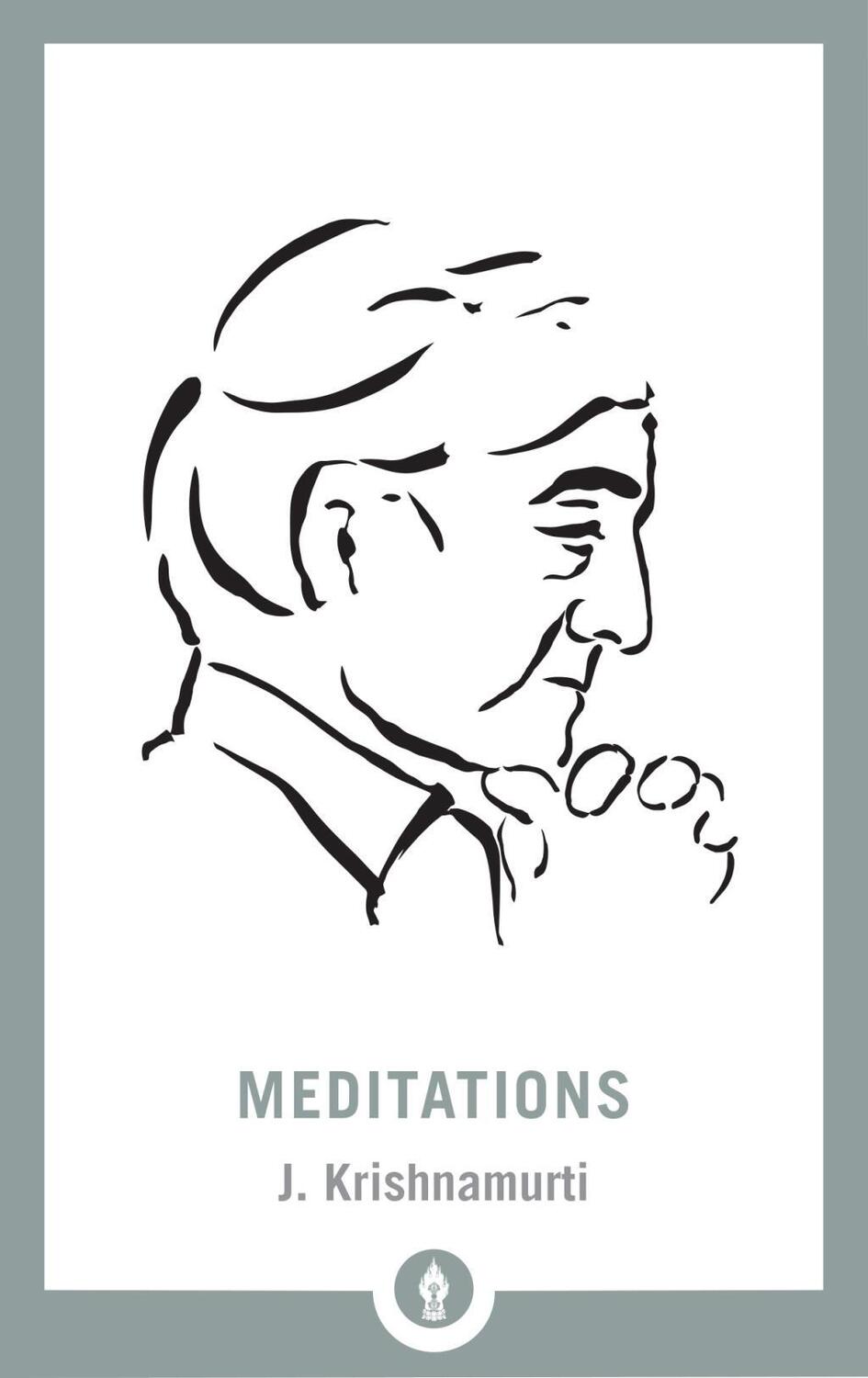 Cover: 9781611806045 | Meditations | J. Krishnamurti | Taschenbuch | Englisch | 2018