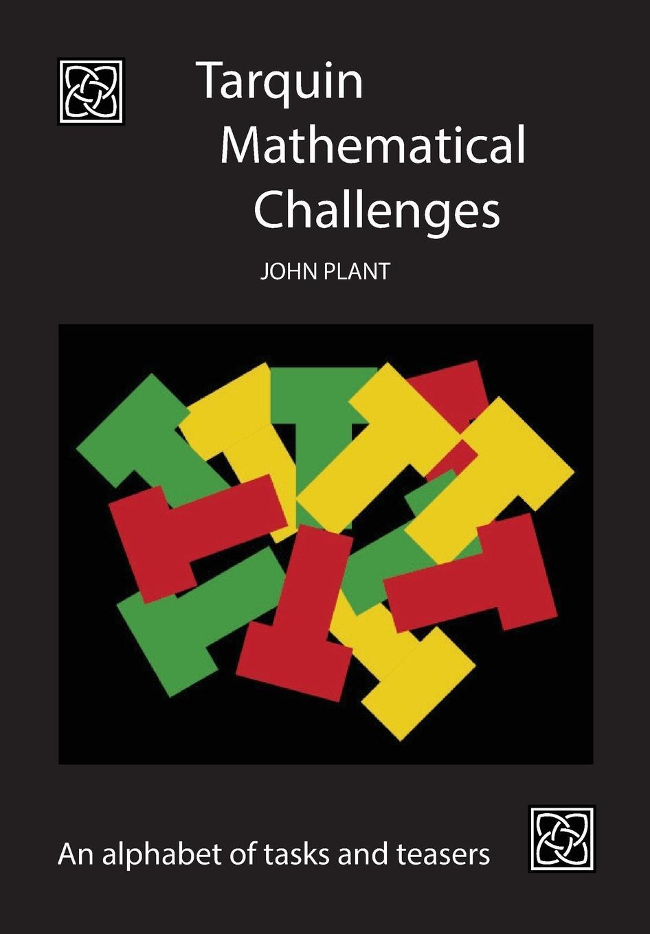 Cover: 9781907550294 | Tarquin Mathematical Challenges | John Plant | Taschenbuch | Paperback