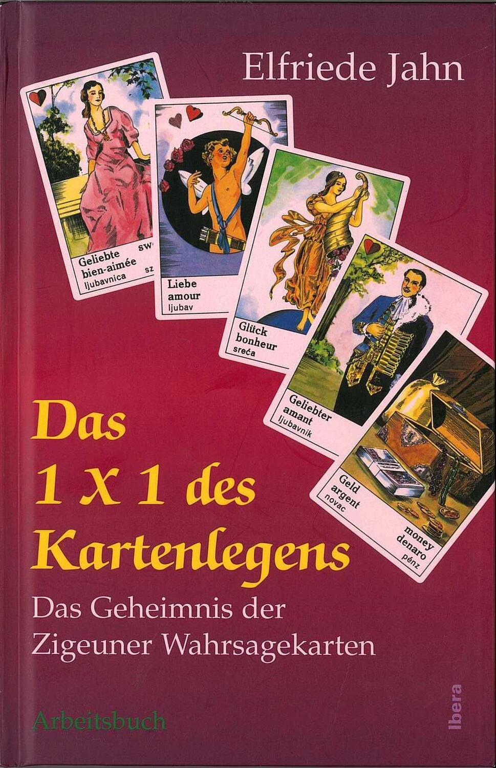 Cover: 9783900436377 | Das 1x1 des Kartenlegens | Elfriede Jahn | Buch | Deutsch | 1996