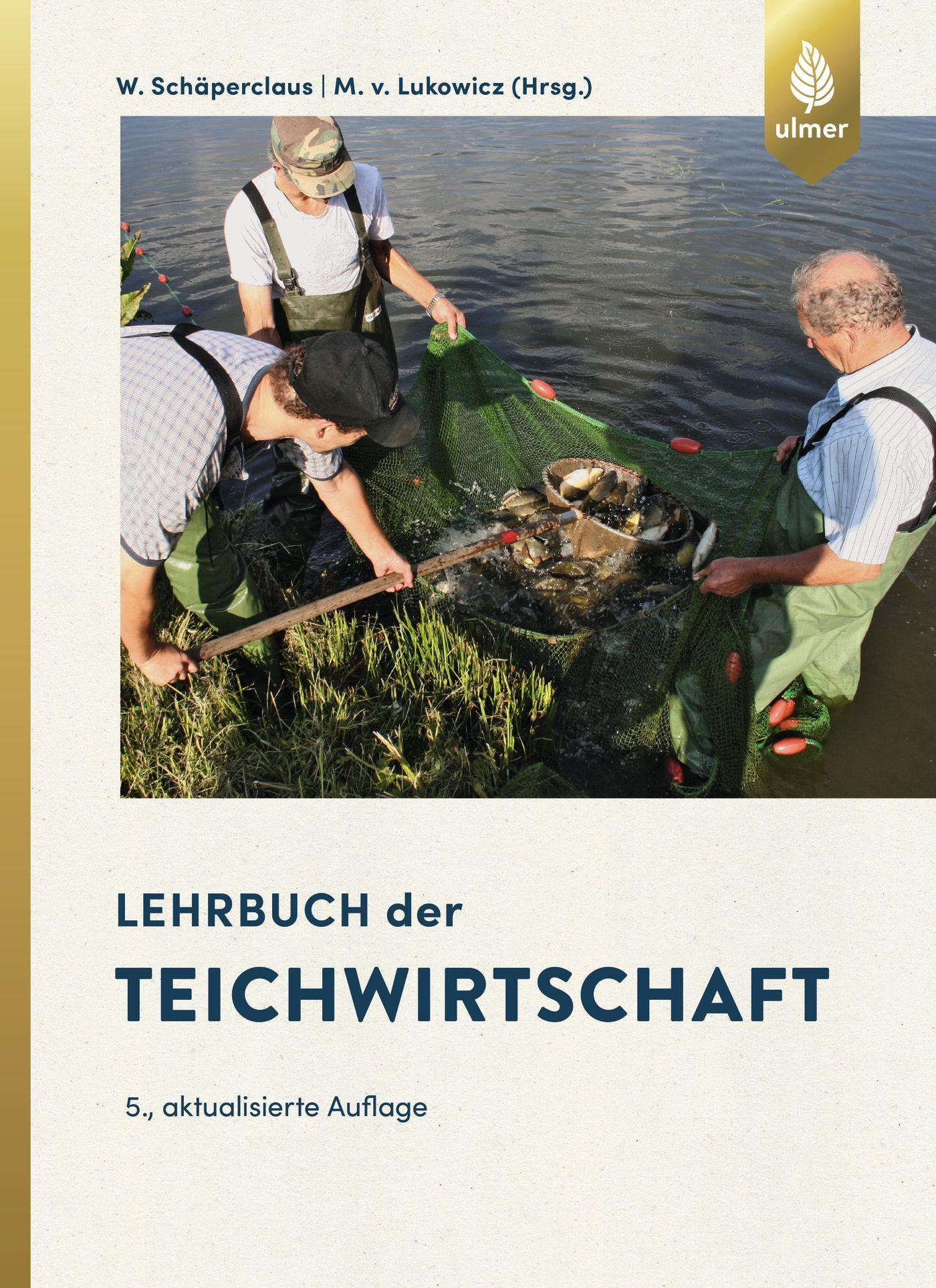 Cover: 9783800156887 | Lehrbuch der Teichwirtschaft | Wilhelm Schäperclaus (u. a.) | Buch