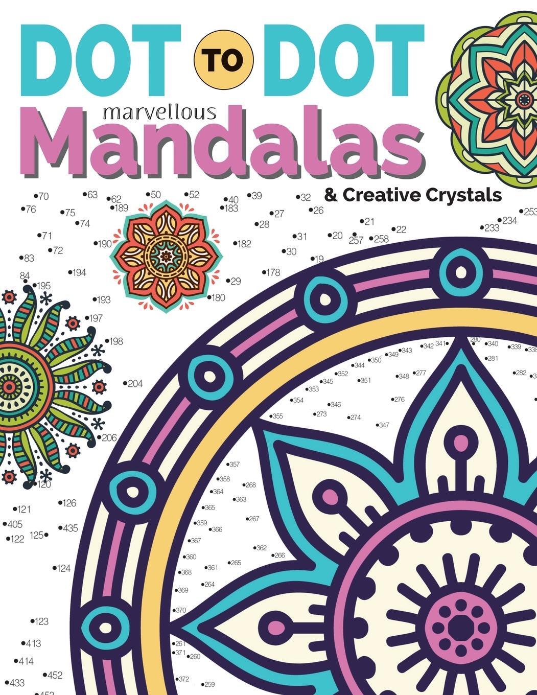 Cover: 9781912155293 | Dot To Dot Marvellous Mandalas &amp; Creative Crystals | Christina Rose
