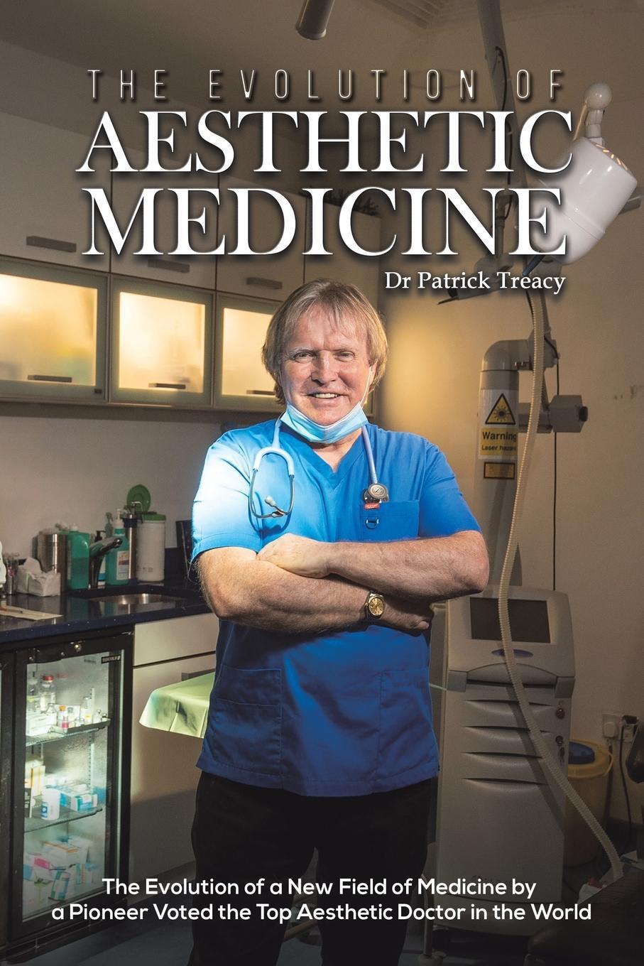 Cover: 9781398417489 | The Evolution of Aesthetic Medicine | Dr Patrick Treacy | Taschenbuch