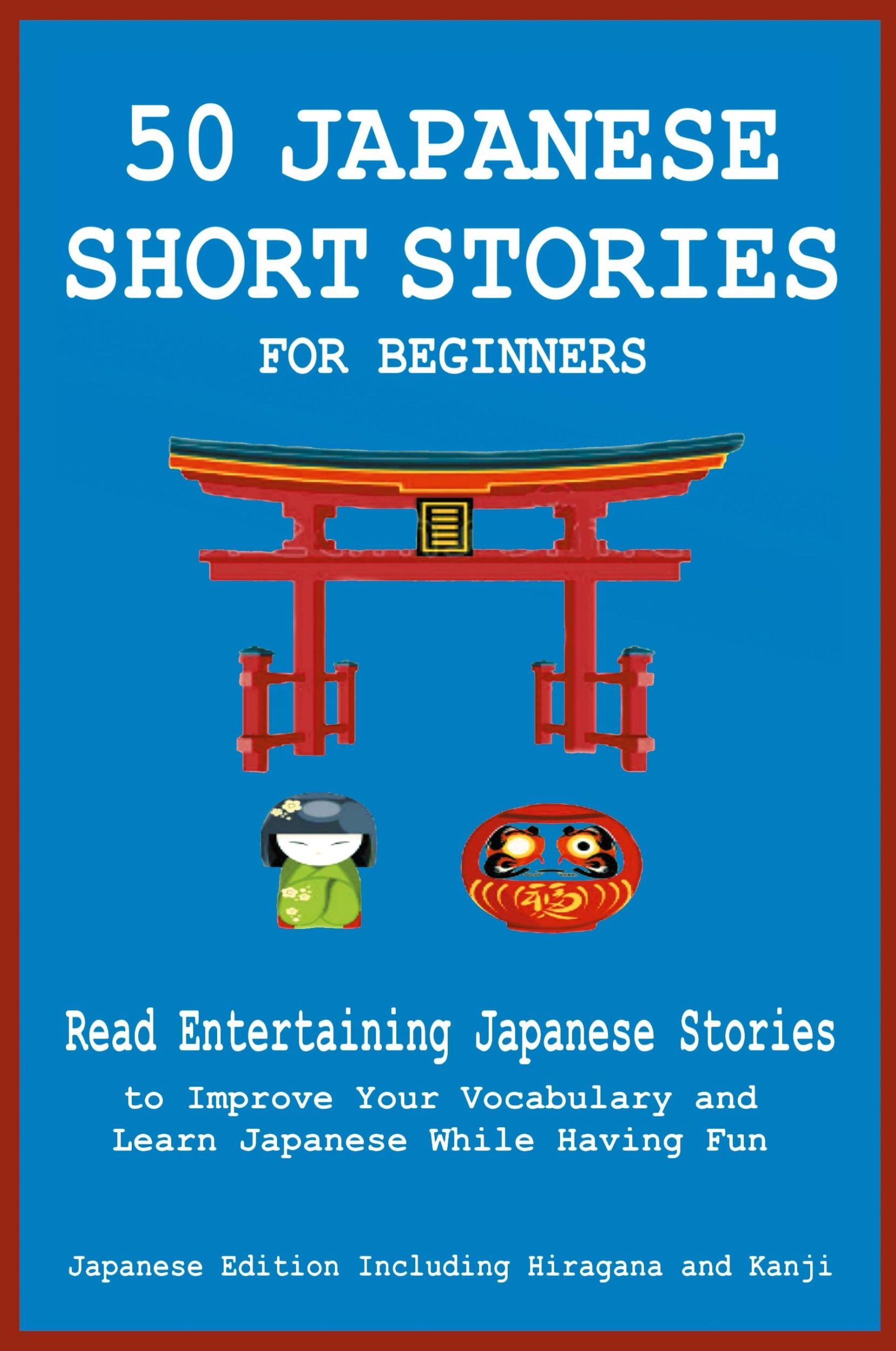 Cover: 9781838060633 | 50 Japanese Short Stories for Beginners Read Entertaining Japanese...