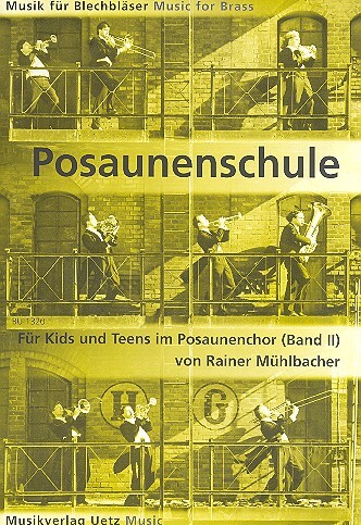 Cover: 9790501461769 | Posaunenschule Band 2 für Kids und Teens im Posaunenchor | Mühlbacher