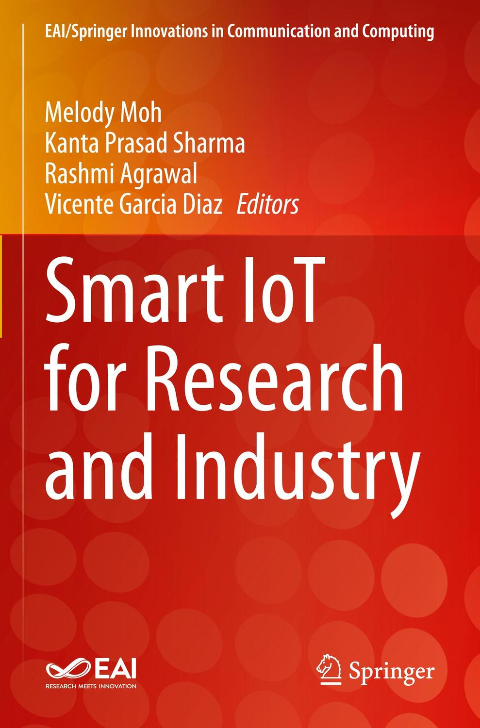 Cover: 9783030714871 | Smart IoT for Research and Industry | Melody Moh (u. a.) | Taschenbuch