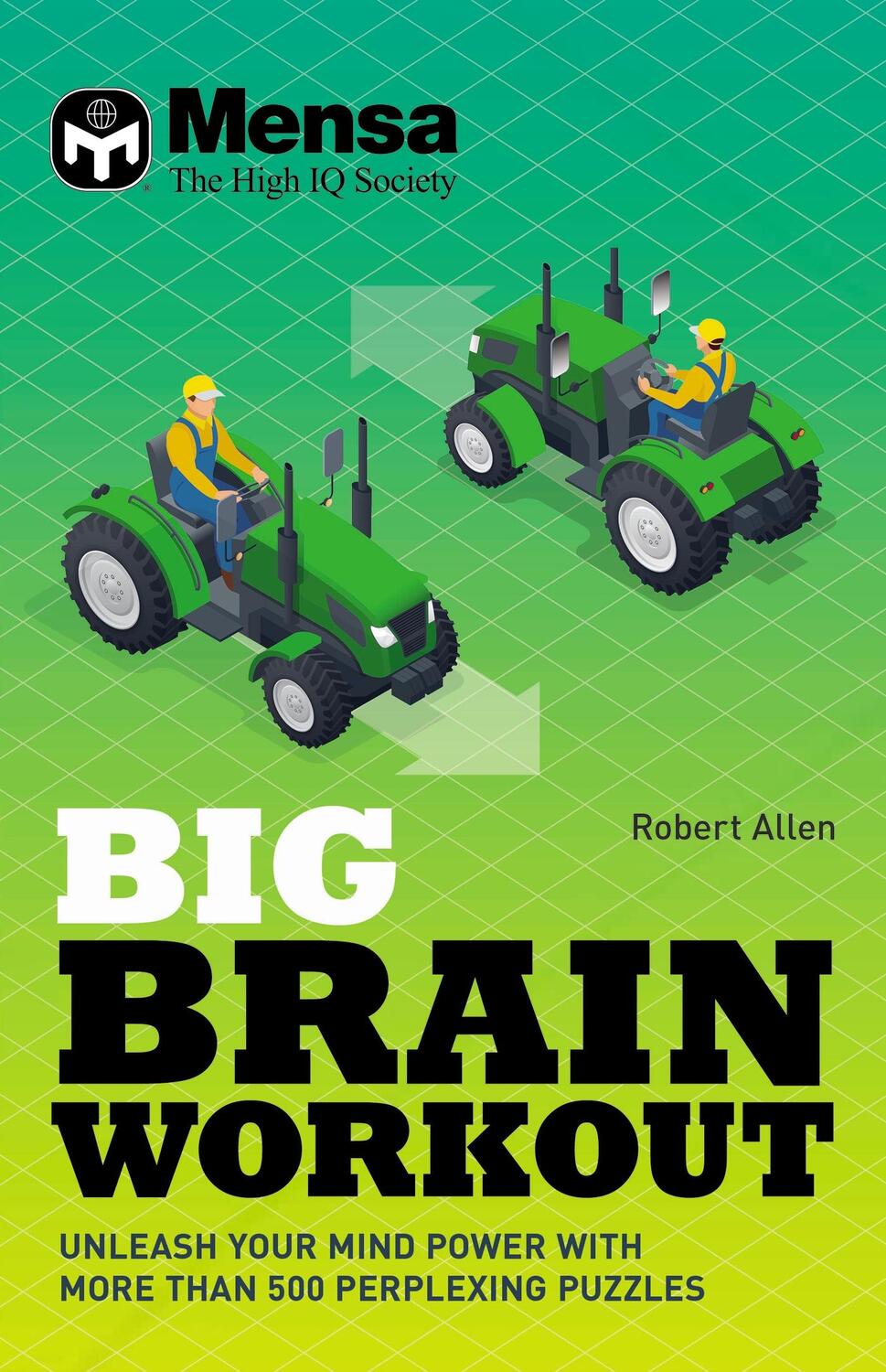 Cover: 9781787393875 | Mensa - Big Brain Workout | Mensa Ltd | Buch | Gebunden | Englisch