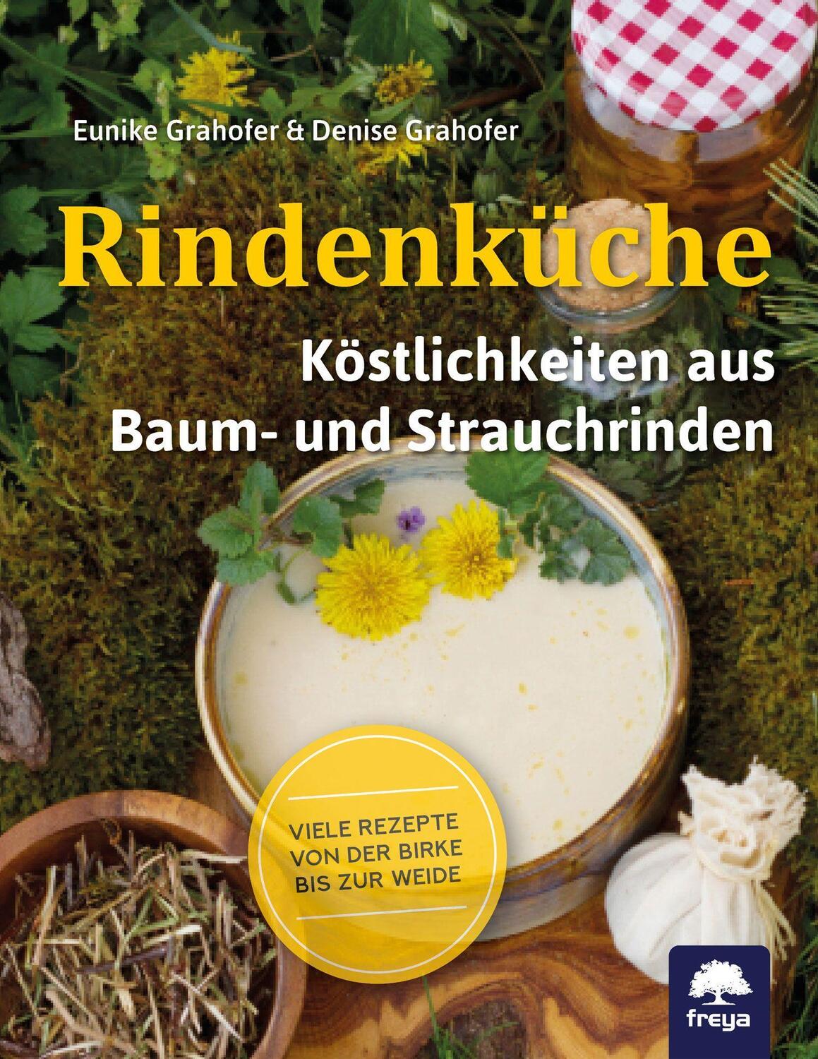 Cover: 9783990254578 | Rindenküche | Köstlichkeiten aus Baum- und Strauchrinden | Taschenbuch