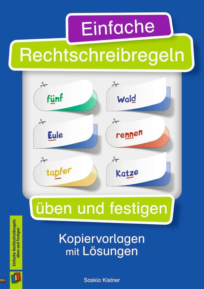 Cover: 9783834639004 | Einfache Rechtschreibregeln üben und festigen | Saskia Kistner | Buch