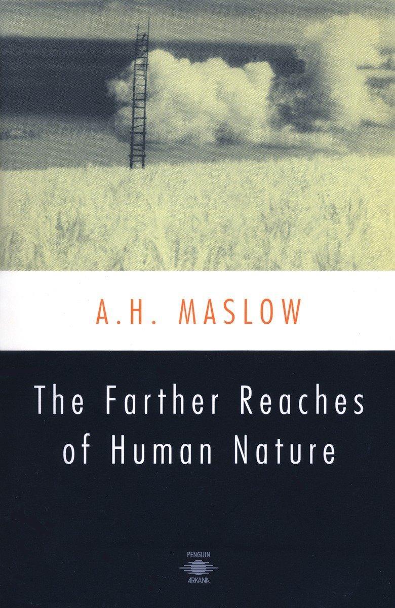 Cover: 9780140194708 | The Farther Reaches of Human Nature | Abraham H. Maslow | Taschenbuch