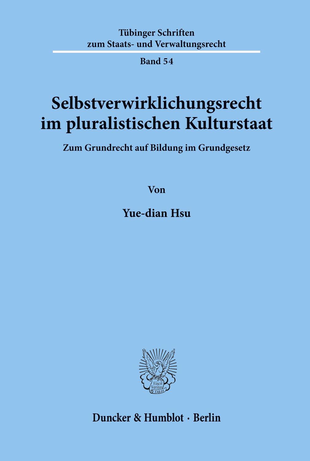 Cover: 9783428099511 | Selbstverwirklichungsrecht im pluralistischen Kulturstaat. | Hsu | IV
