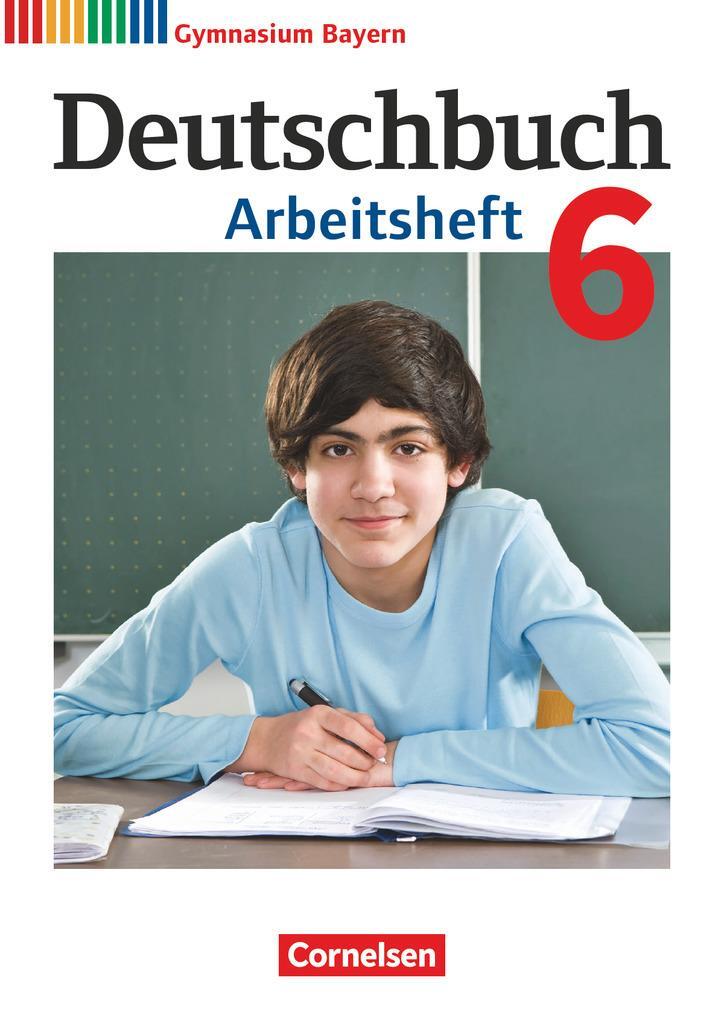 Cover: 9783060627837 | Deutschbuch Gymnasium 6. Jahrgangsstufe - Bayern - Arbeitsheft mit...