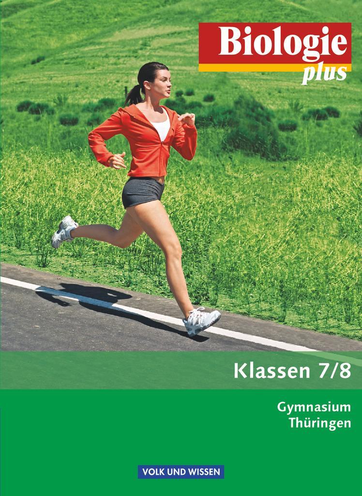 Cover: 9783060112623 | Biologie plus 7./8. Schuljahr. Gymnasium Thüringen Schülerbuch | Buch