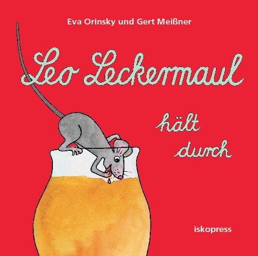Cover: 9783894033842 | Leo Leckermaul hält durch | Eine Geschichte übers Zusammenhalten...