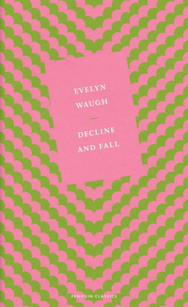 Cover: 9780241585290 | Decline and Fall | Evelyn Waugh | Buch | Englisch | 2022