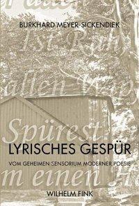 Cover: 9783770551460 | Lyrisches Gespür | Vom geheimen Sensorium moderner Poesie | Buch