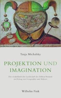 Cover: 9783770550432 | Projektion und Imagination | Tanja Michalsky | Taschenbuch | 505 S.