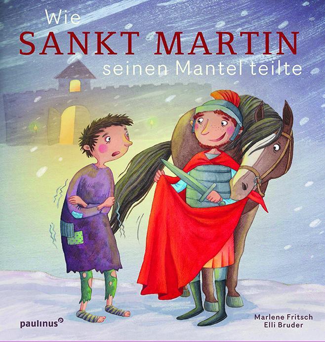 Cover: 9783790219364 | Wie Sankt Martin seinen Mantel teilte | Marlene Fritsch | Buch | 2018