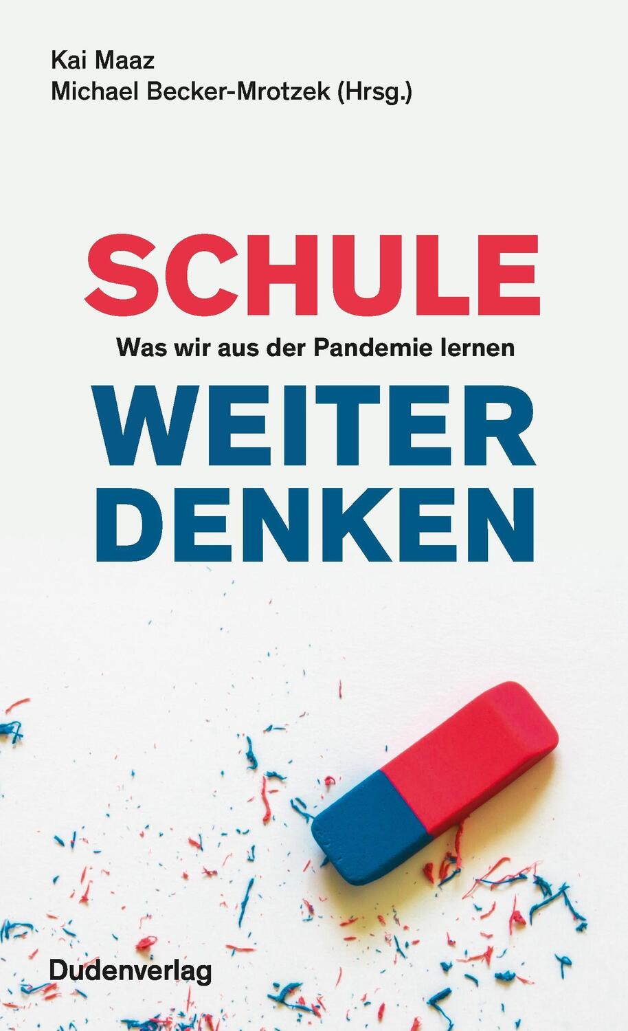 Cover: 9783411740246 | Schule weiter denken | Was wir aus der Pandemie lernen | Taschenbuch