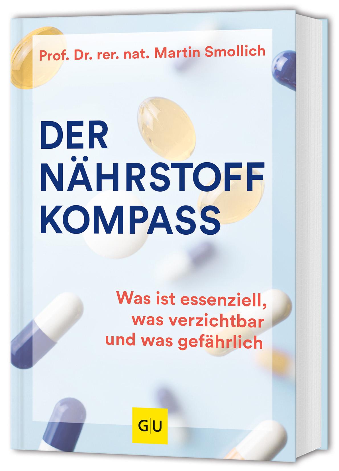 Cover: 9783833893513 | Der Nährstoff-Kompass | rer. nat. Martin Smollich | Buch | 384 S.