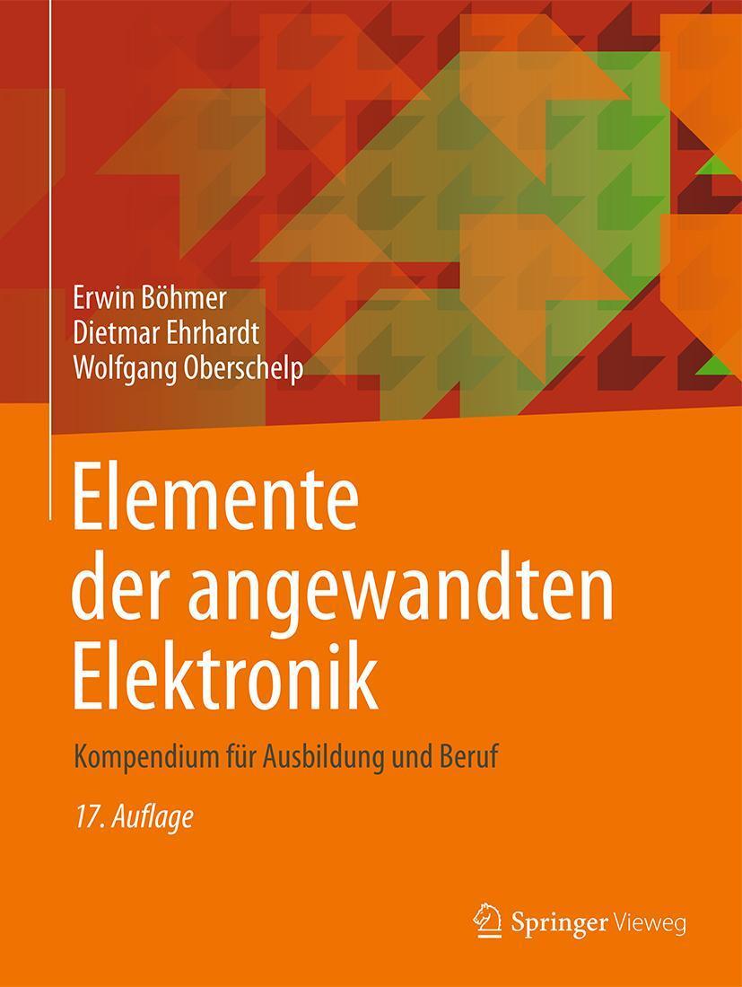 Cover: 9783834814968 | Elemente der angewandten Elektronik | Erwin Böhmer (u. a.) | Buch