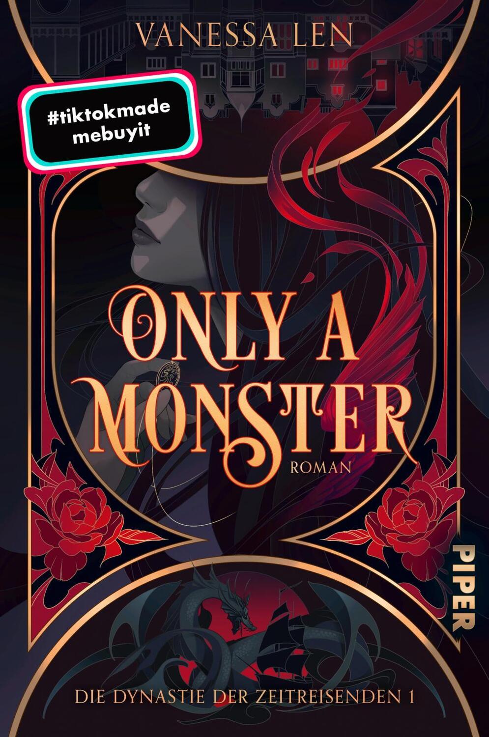Cover: 9783492706148 | Only a Monster | Roman Über 3 Mio. Aufrufe bei TikTok! | Vanessa Len