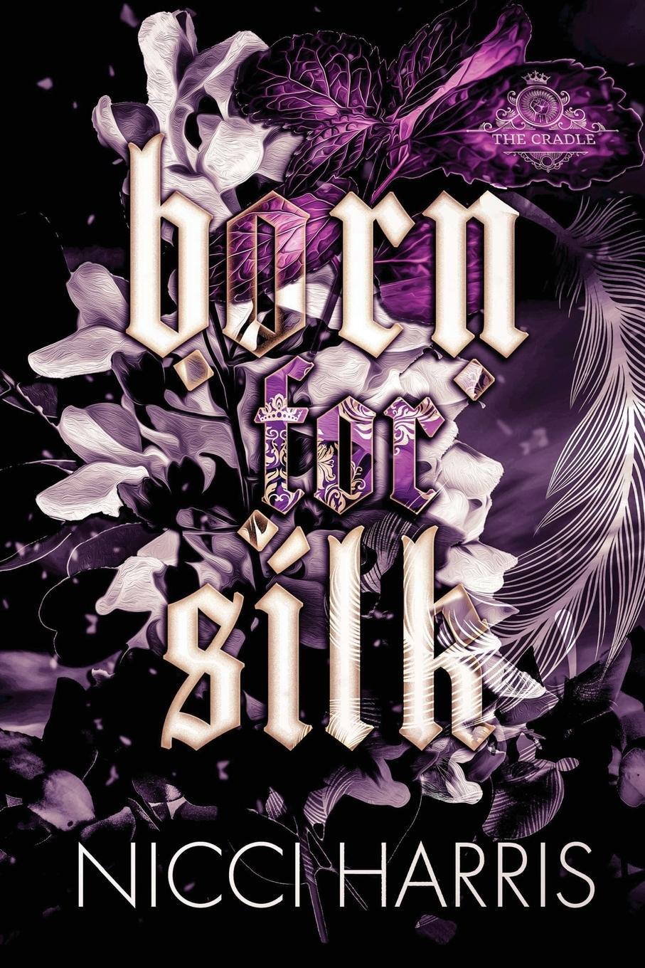 Cover: 9781922492340 | Born For Silk | Nicci Harris | Taschenbuch | Paperback | Englisch