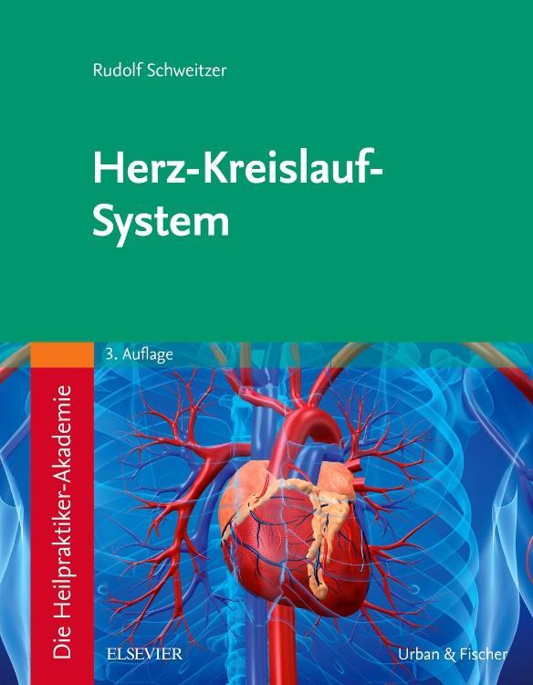 Cover: 9783437580321 | Die Heilpraktiker-Akademie. Herz-Kreislauf-System | Rudolf Schweitzer