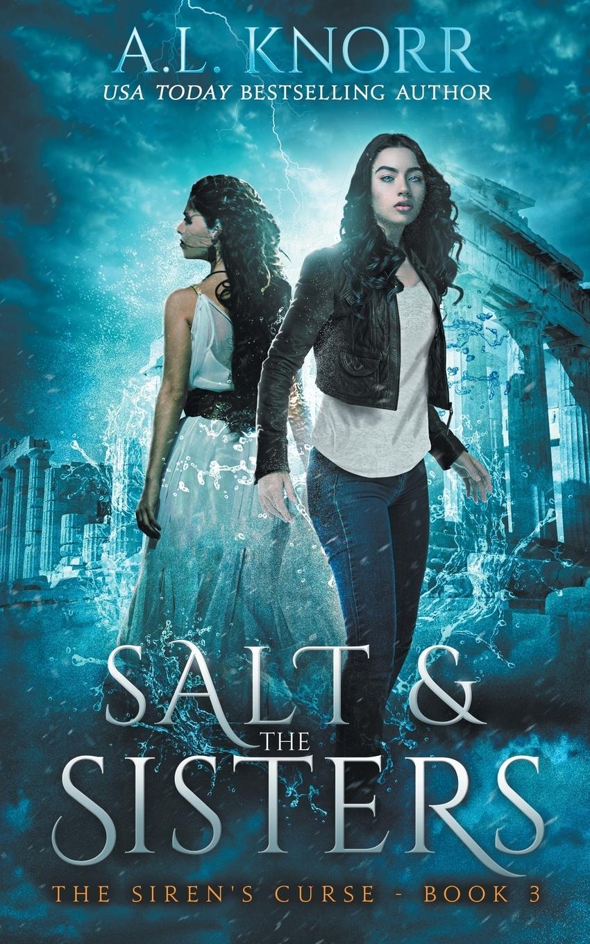 Cover: 9781989338070 | Salt & the Sisters, The Siren's Curse, Book 3 | A Mermaid Fantasy