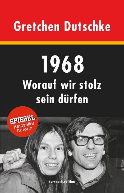 Cover: 9783961960064 | 1968 | Worauf wir stolz sein dürfen | Gretchen Dutschke | Buch | 2018