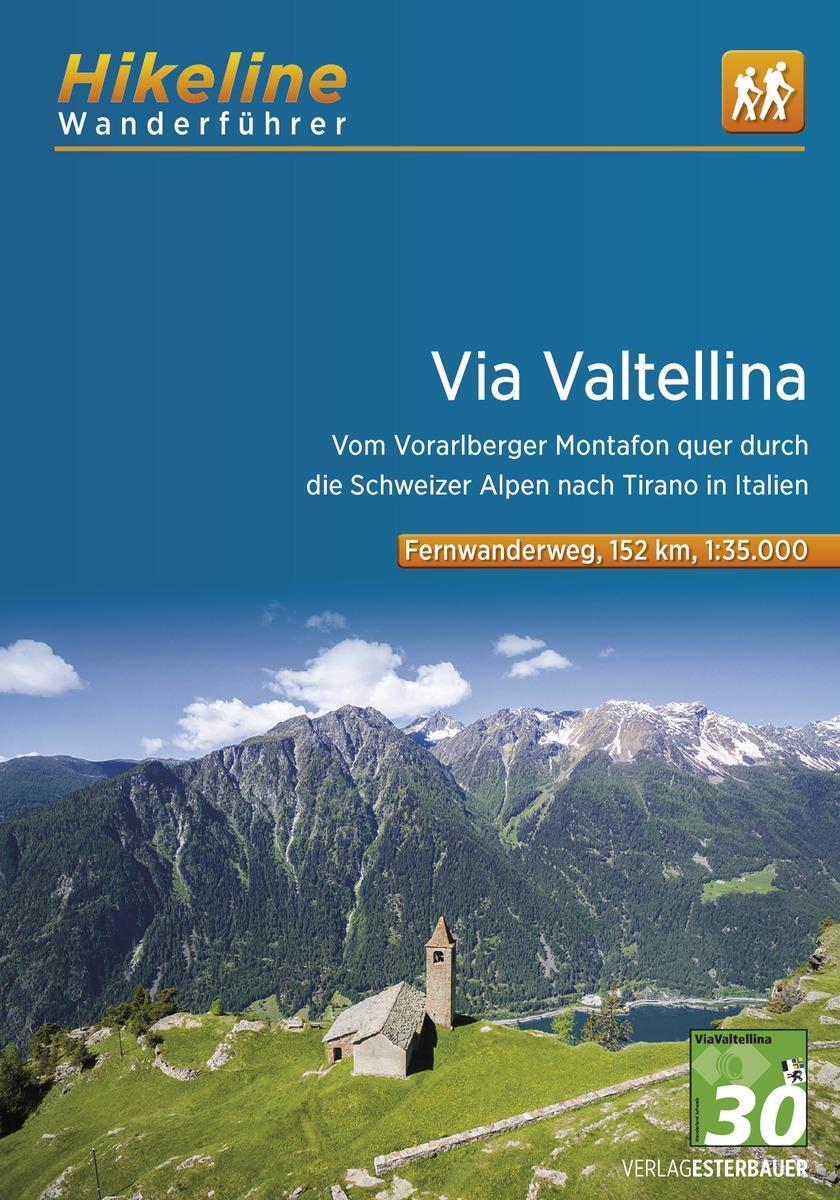 Cover: 9783850008457 | Wanderführer Via Valtellina | Esterbauer Verlag | Taschenbuch | 2020