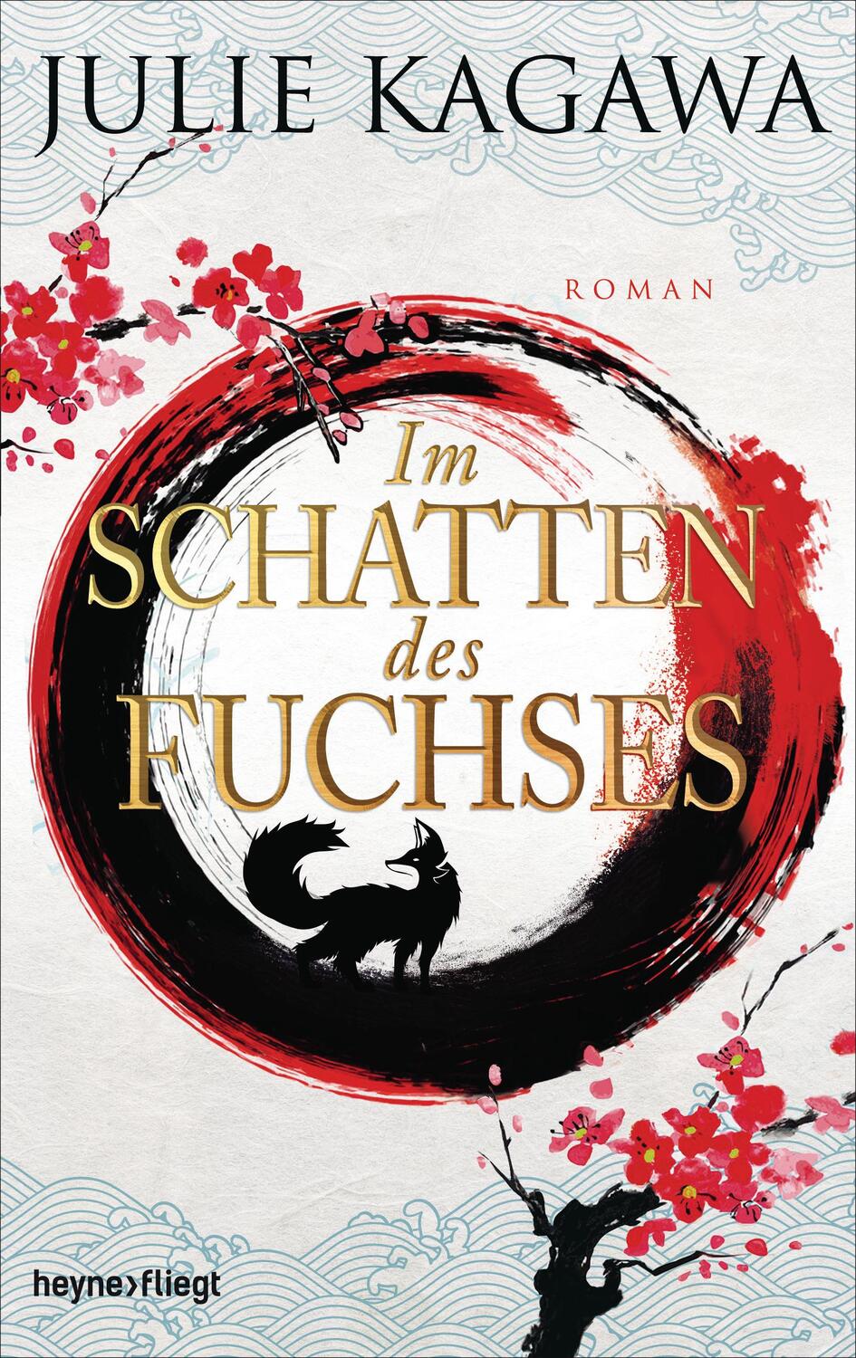 Cover: 9783453272057 | Im Schatten des Fuchses | Roman | Julie Kagawa | Buch | Schatten-Serie