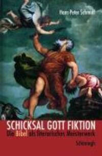 Cover: 9783506713926 | Schicksal Gott Fiktion | Die Bibel als literarisches Meisterwerk