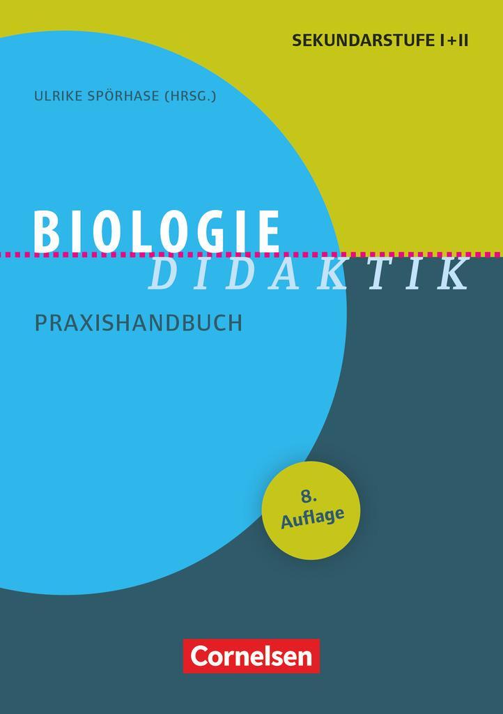 Cover: 9783589232048 | Fachdidaktik: Biologie-Didaktik | Karlheinz Köhler (u. a.) | Buch