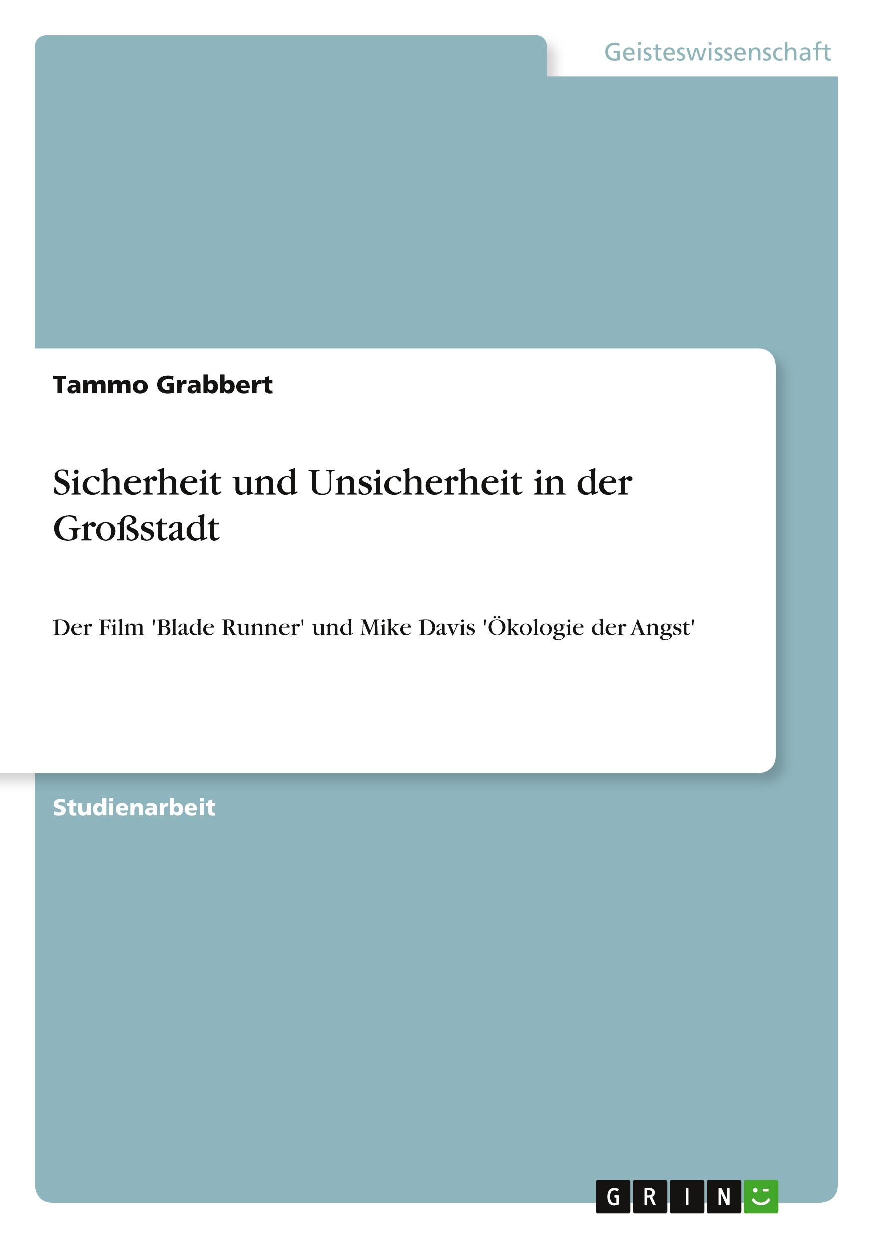 Cover: 9783640406807 | Sicherheit und Unsicherheit in der Großstadt | Tammo Grabbert | Buch