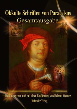 Cover: 9783890945958 | Okkulte Schriften von Paracelsus | Mikrokosmos - Makrokosmos | Werner