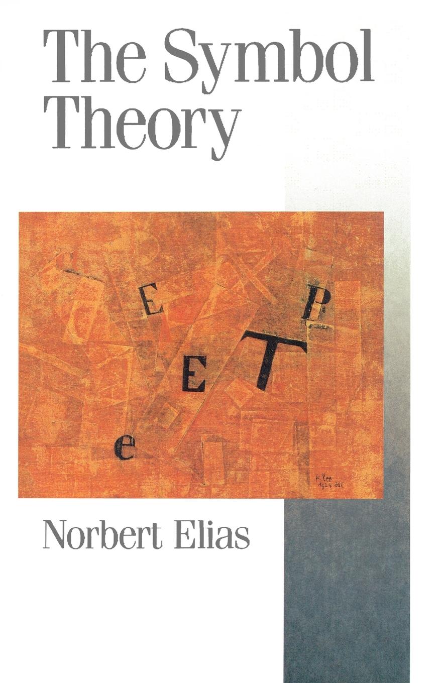 Cover: 9780803984196 | The Symbol Theory | Norbert Elias | Taschenbuch | Englisch | 1991