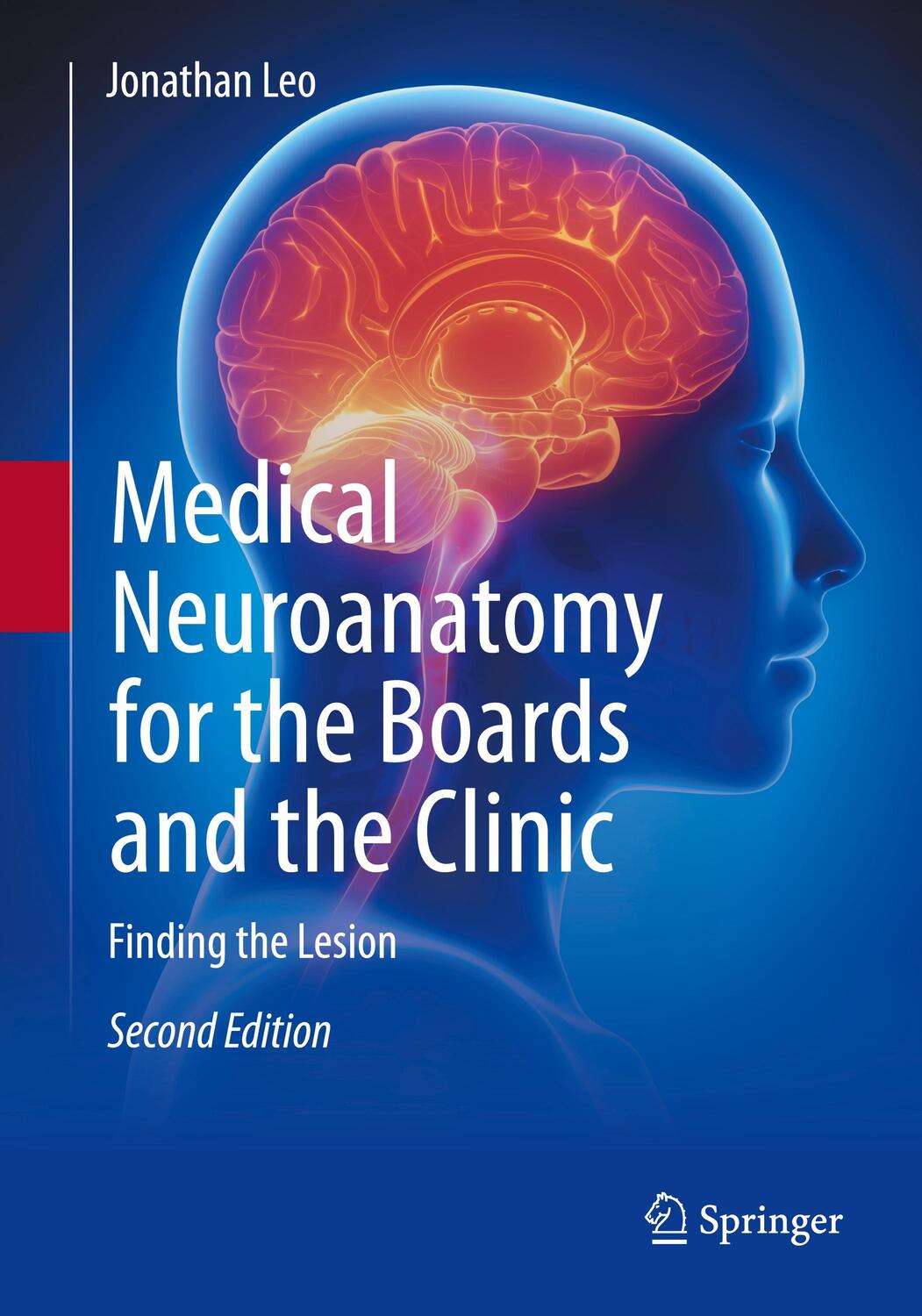 Cover: 9783031411229 | Medical Neuroanatomy for the Boards and the Clinic | Jonathan Leo | xv