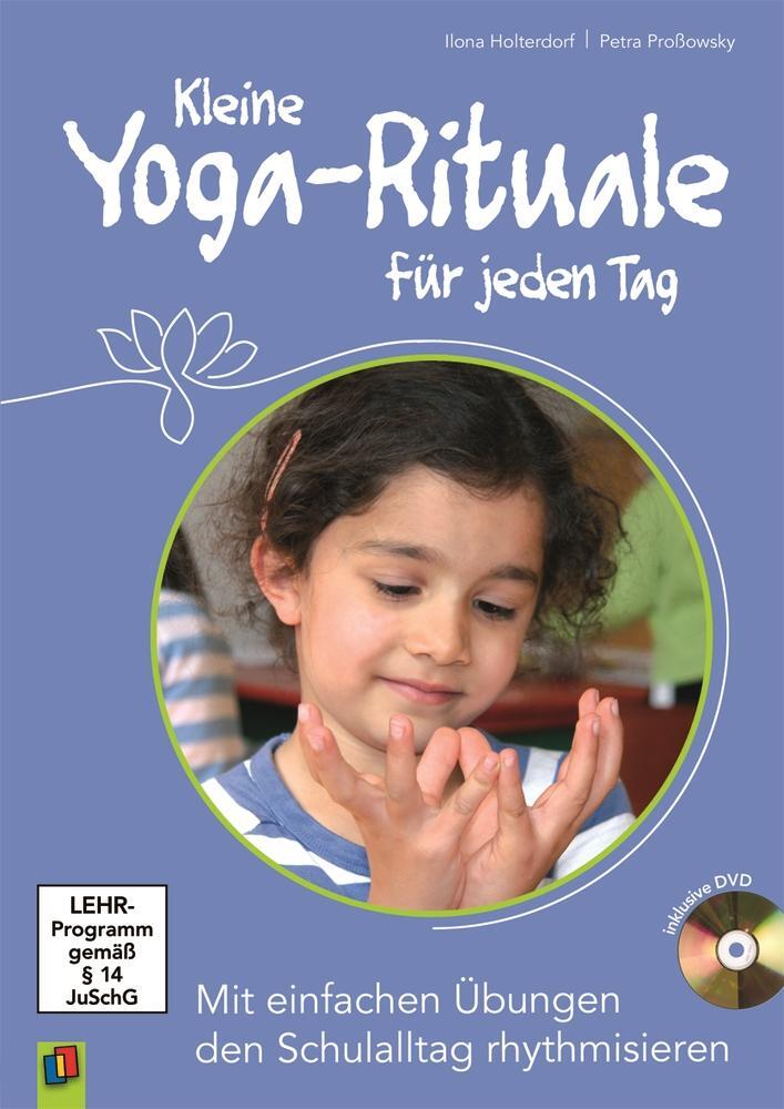 Cover: 9783834606105 | Kleine Yoga-Rituale für jeden Tag | Ilona Holterdorf (u. a.) | Buch