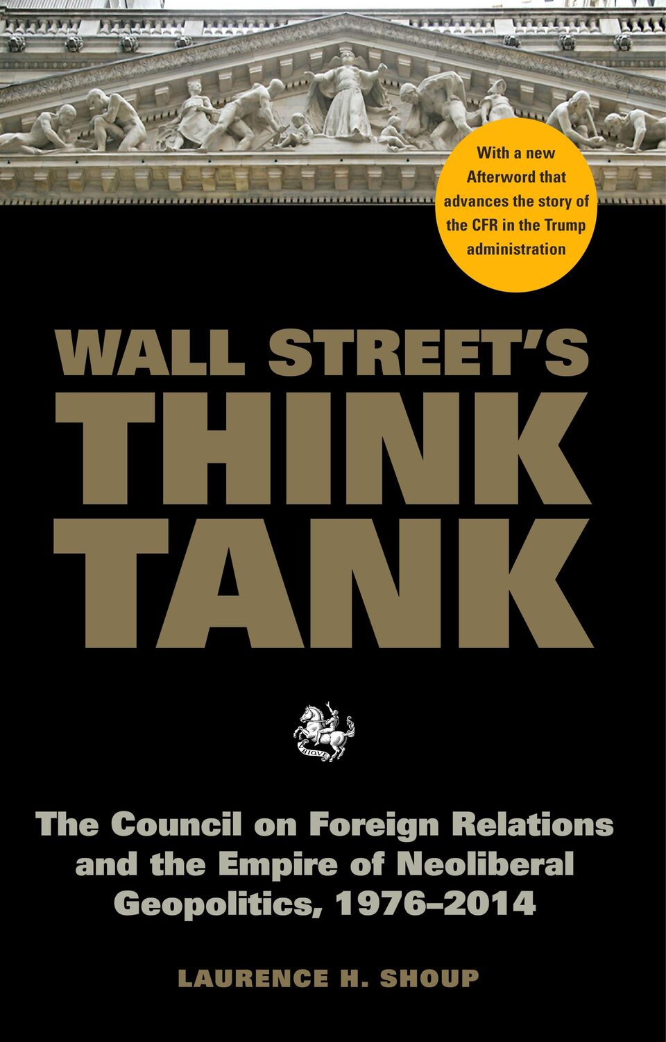 Cover: 9781583677544 | Wall Street's Think Tank | Laurence H Shoup | Taschenbuch | Englisch
