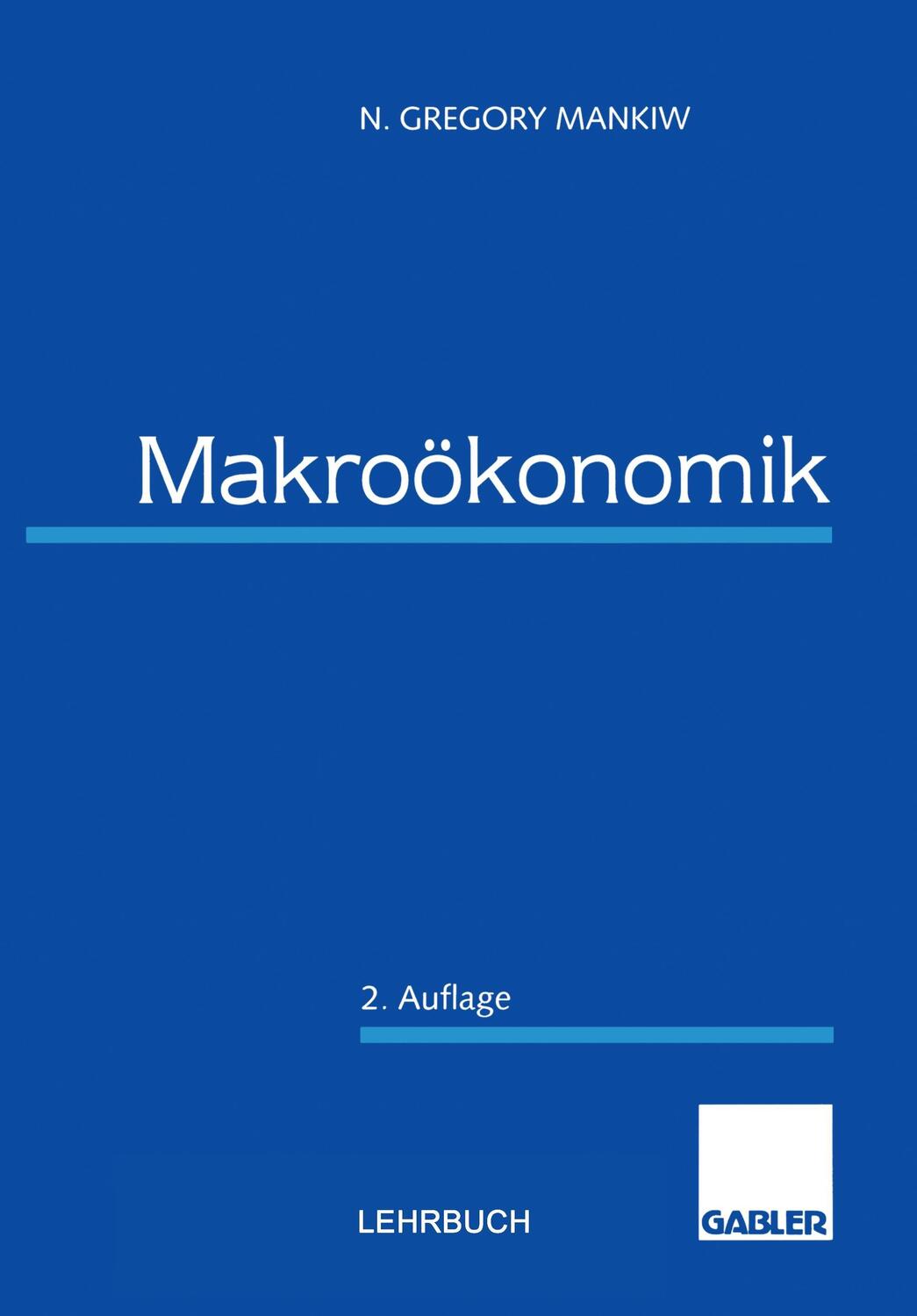 Cover: 9783409260138 | Makroökonomik | Nicholas Gr. Mankiw | Taschenbuch | Paperback | xxix