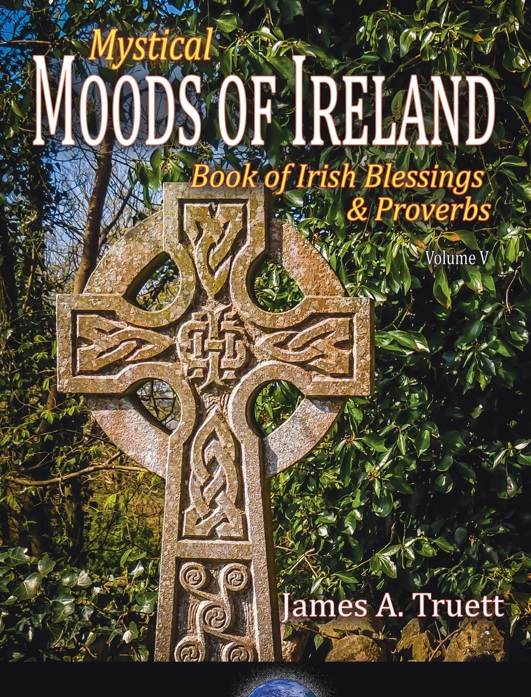 Cover: 9781948522144 | Book of Irish Blessings &amp; Proverbs | Mystical Moods of Ireland, Vol. V