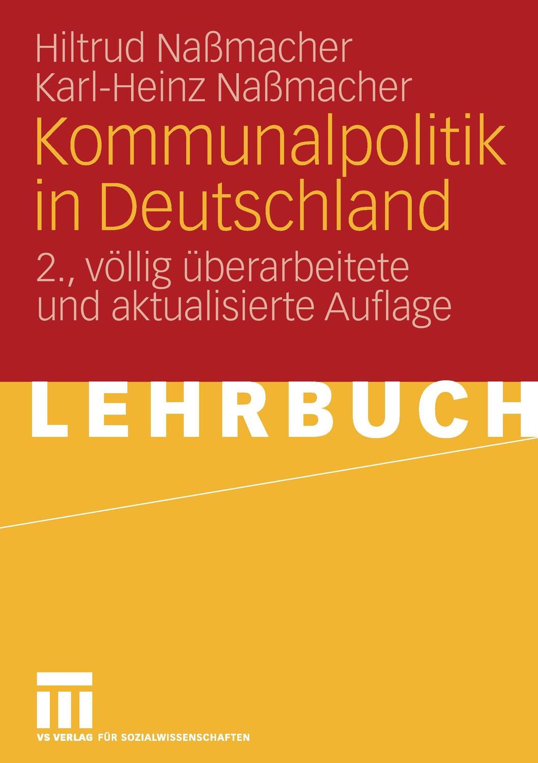 Cover: 9783531152110 | Kommunalpolitik in Deutschland | Karl-Heinz Naßmacher (u. a.) | Buch