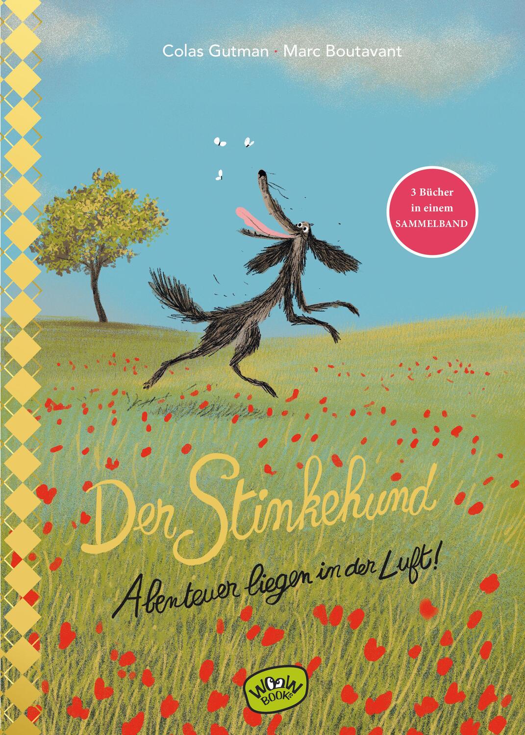 Cover: 9783961771059 | Der Stinkehund. Abenteuer liegen in der Luft | Colas Gutman | Buch