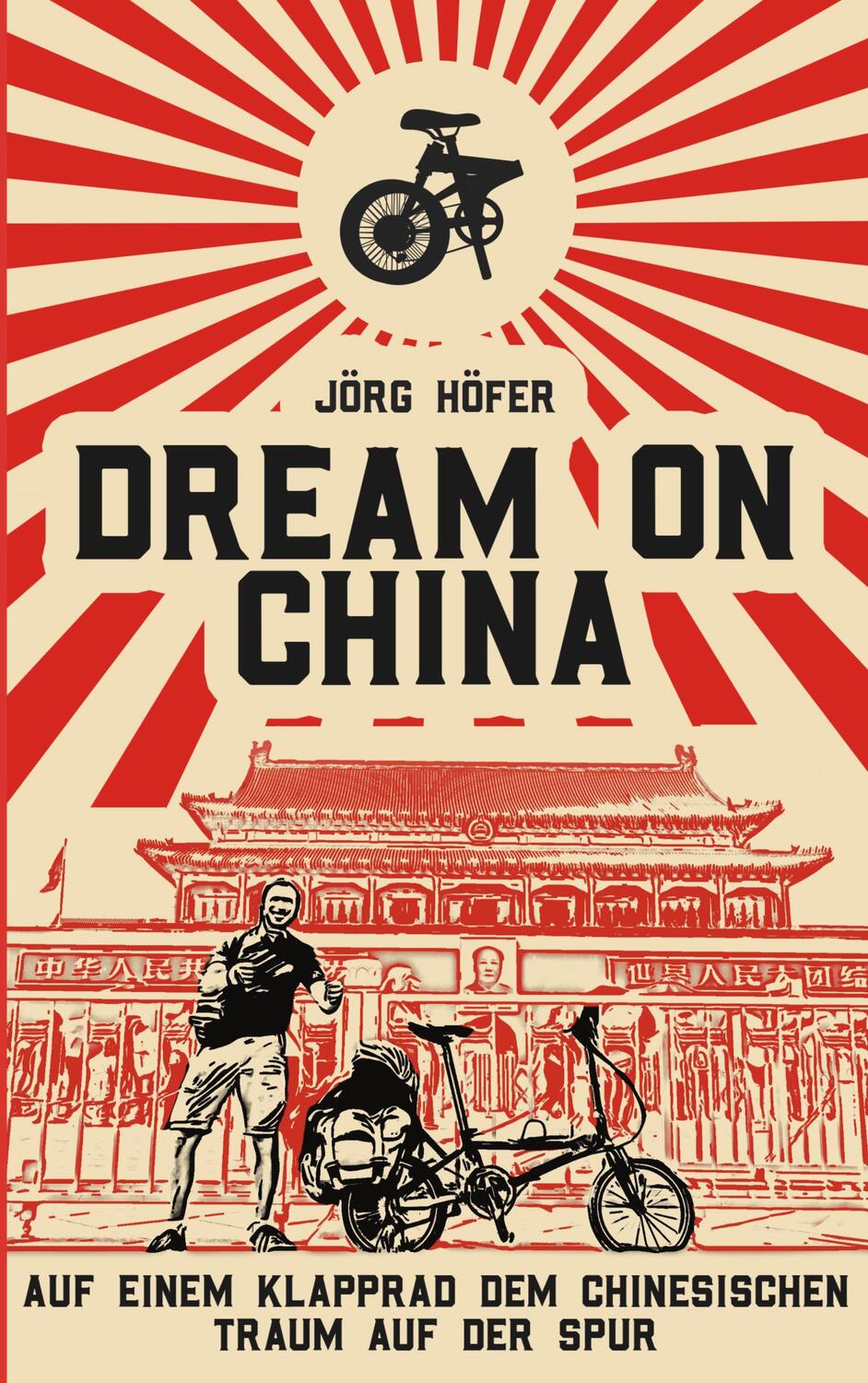 Cover: 9783758311970 | Dream On China | Jörg Höfer | Taschenbuch | Paperback | 240 S. | 2024