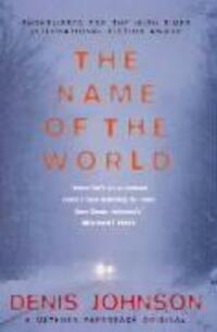 Cover: 9780413771605 | The Name of the World | Denis Johnson | Taschenbuch | Englisch | 2001